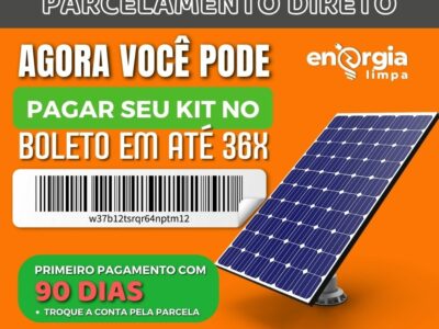 Kit Solar parcelado no boleto em até 36x